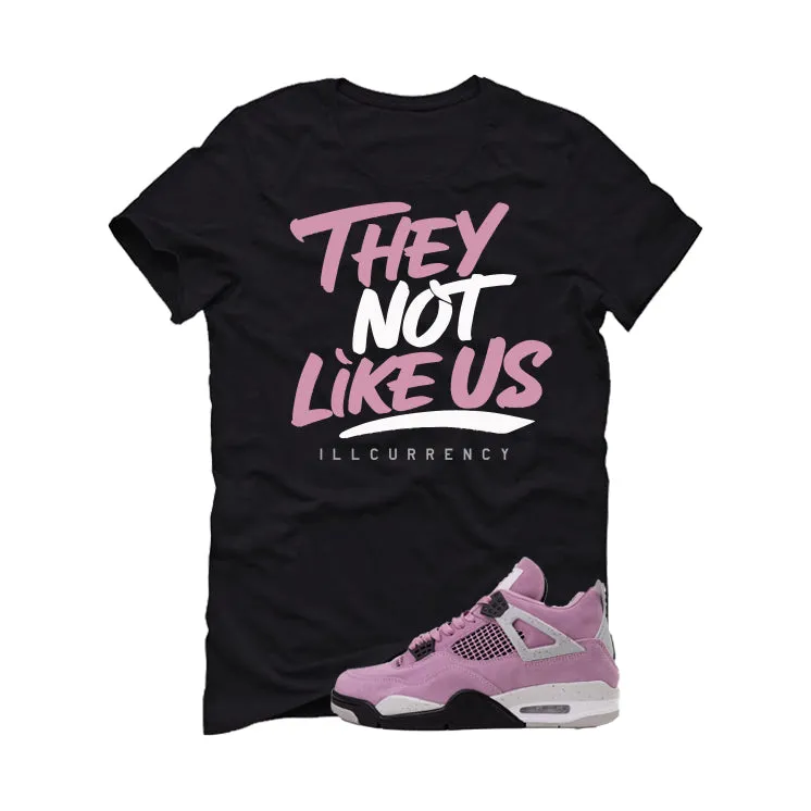 Air Jordan 4 WMNS Orchid Black T-Shirt (They not like us)| illcurrency