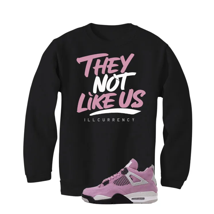 Air Jordan 4 WMNS Orchid Black T-Shirt (They not like us)| illcurrency