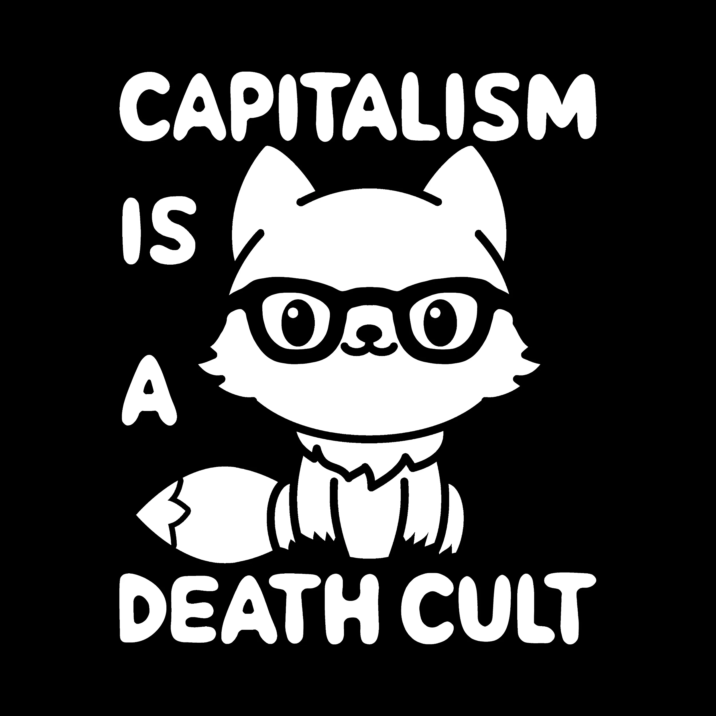 Capitalism Is A Death Cult Classic Tee