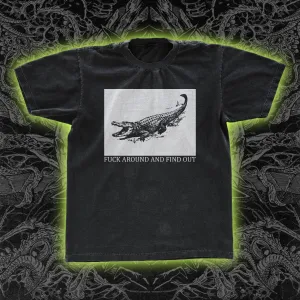 Fuck Around And Find Out Crocodile Flag Classic Tee