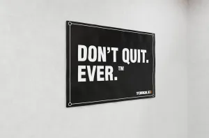 Torque "Don't Quit. Ever." Gym Banner